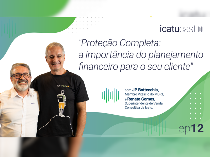 '4o-episodio-da-segunda-temporada-do-icatucast-promove-debate-sobre-a-importancia-do-planejamento-financeiro'