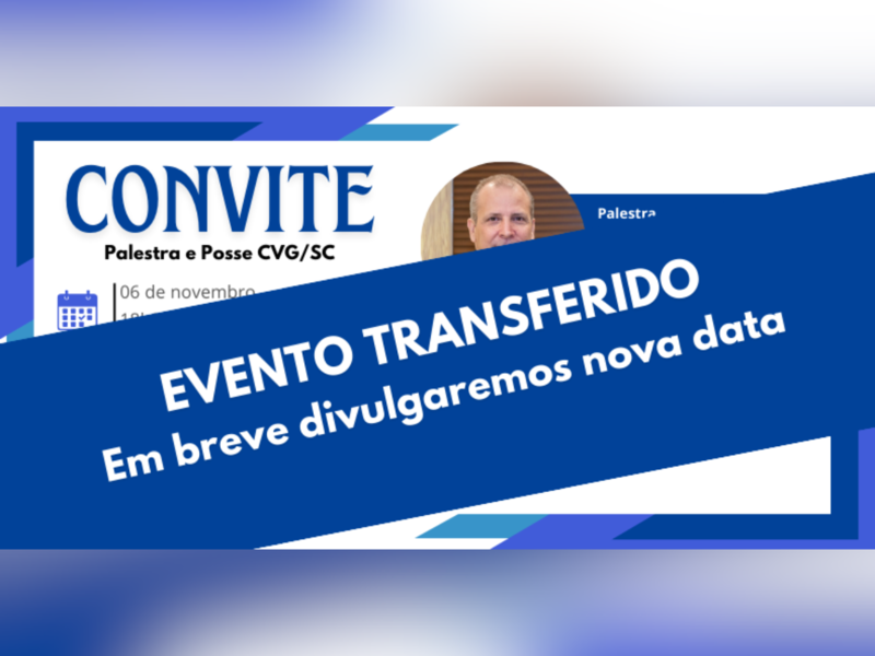 transferido-palestra-e-posse-da-nova-diretoria-do-cvgsc-tera-nova-data